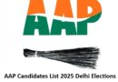 AAP Candidates List 2025 Delhi Elections